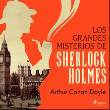Los grandes misterios de Sherlock Holmes