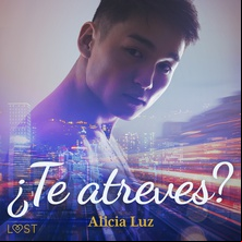 ¿Te atreves? - una novela erótica