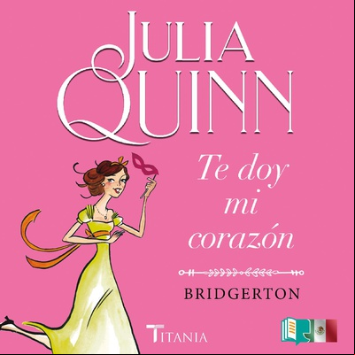 Te doy mi corazón (Bridgerton 3)