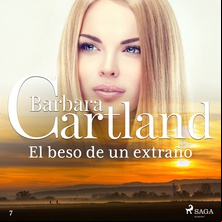 El beso de un extraño (La Colección Eterna de Barbara Cartland 7)