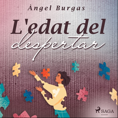 L'edat del despertar