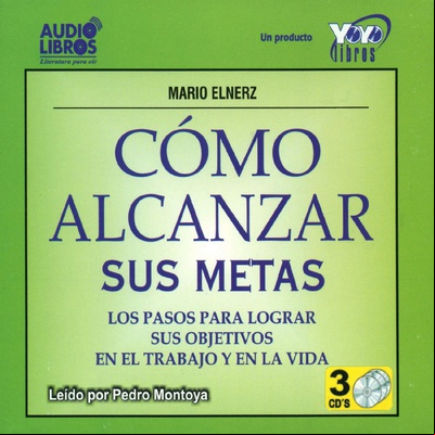 Cómo alcanzar sus metas (latino)